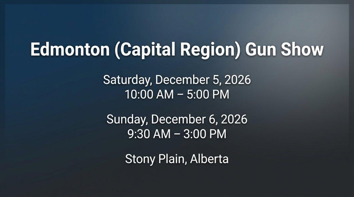 Edmonton (Capital Region) Gun Show